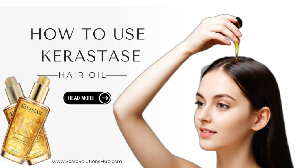 how to use kerastase hair oil