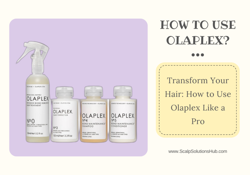 How to use olaplex