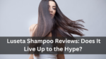 Luseta Shampoo Reviews